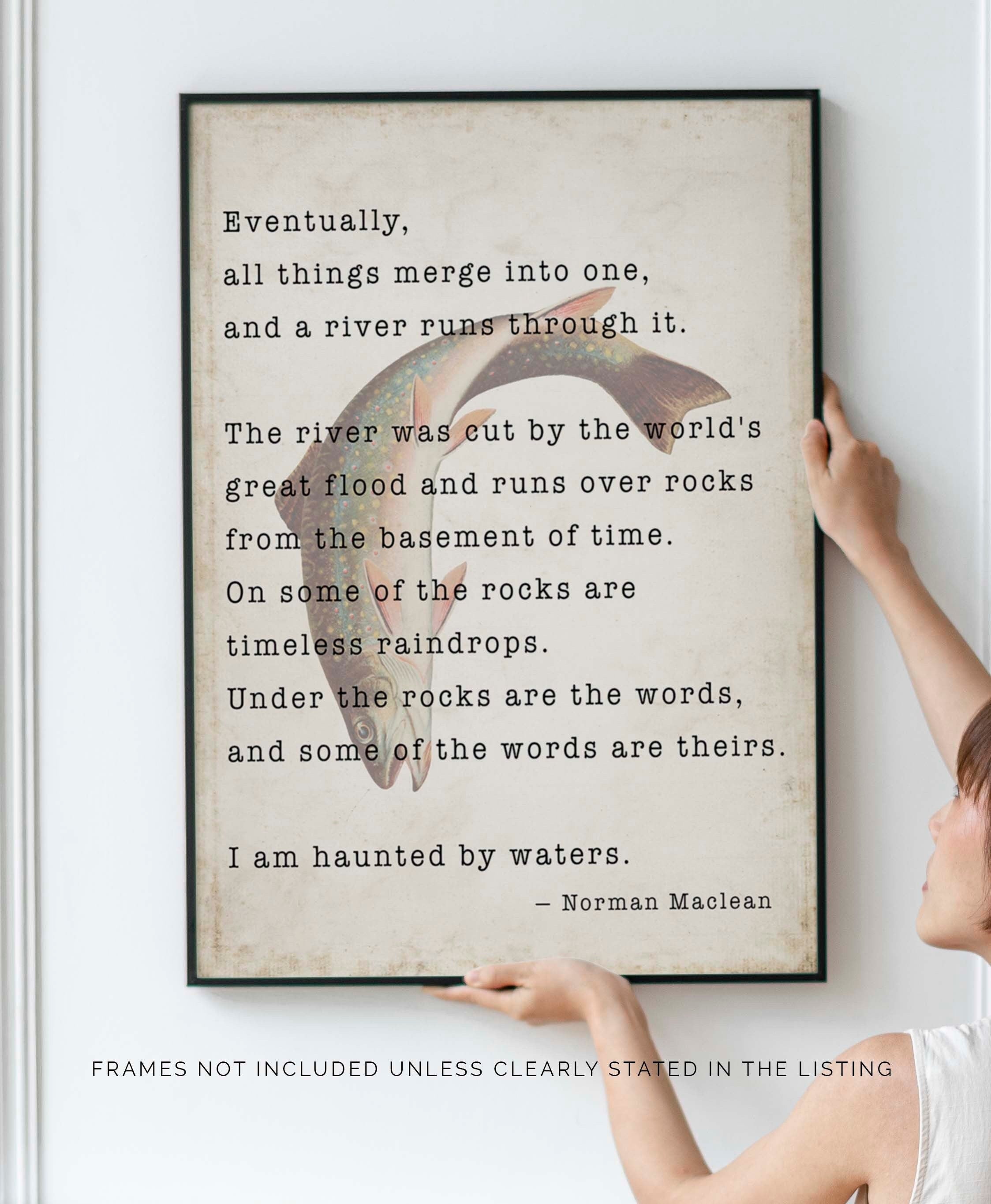 A river runs through it, Norman Maclean Quote Print Fly fishing