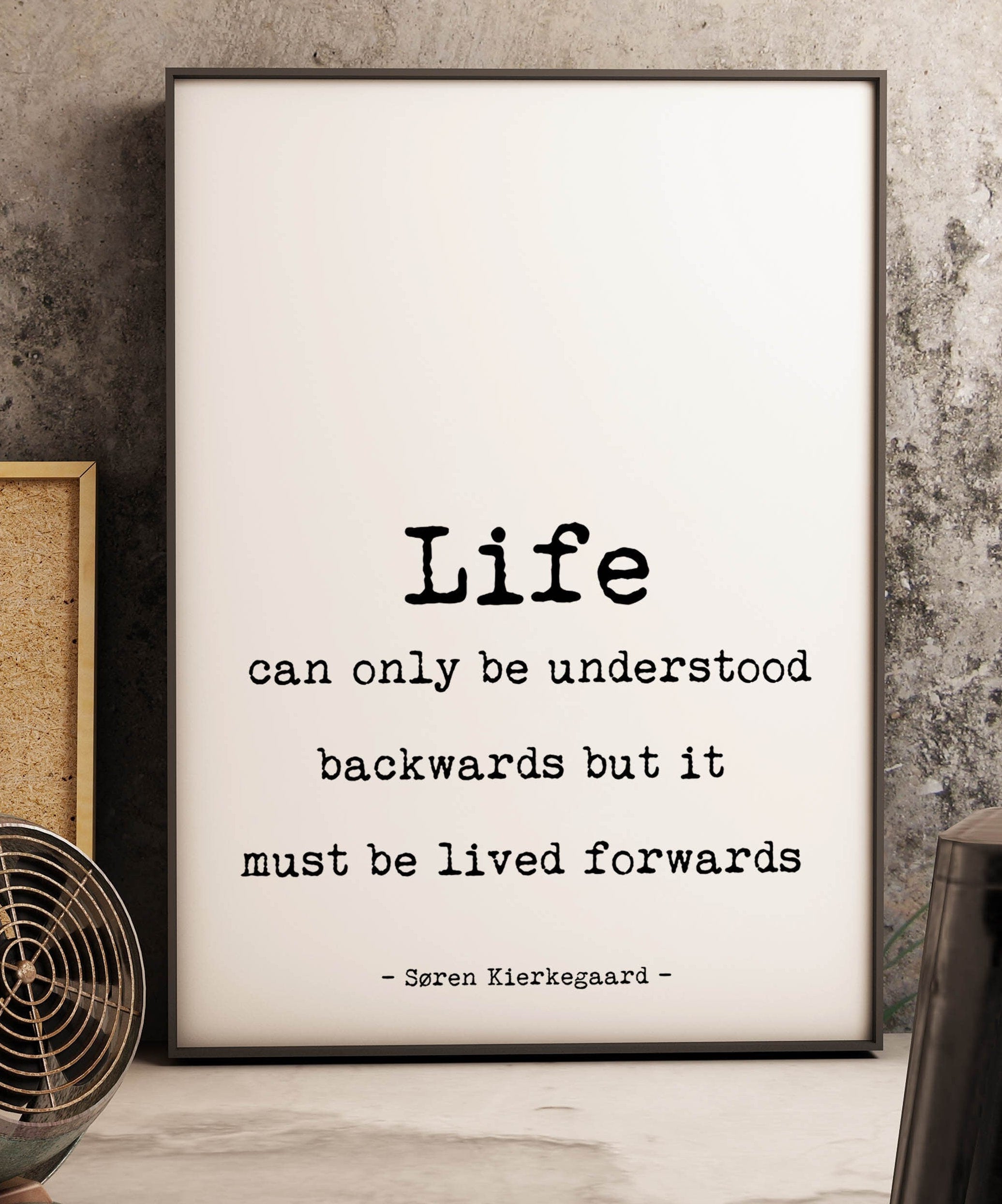 Soren Kierkegaard Quote Print, Life can only be understood 