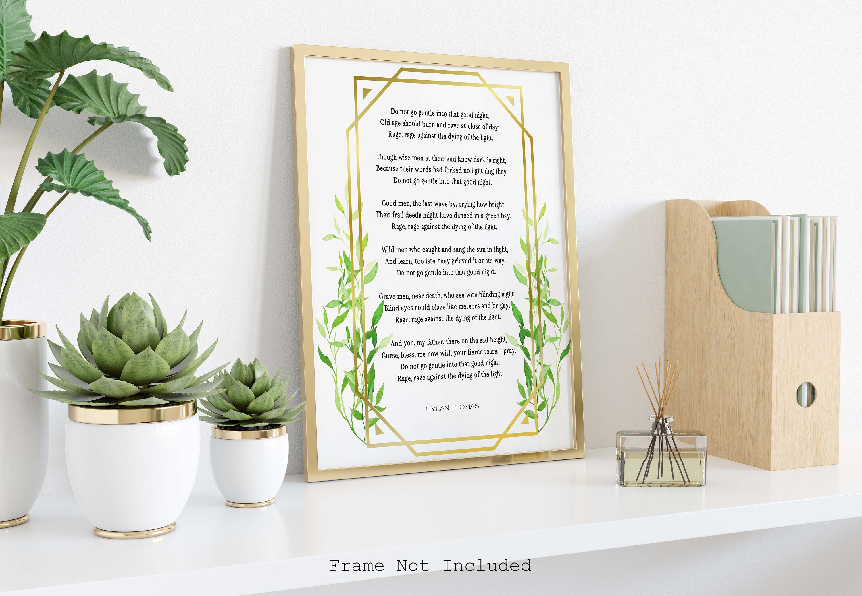 Dylan Thomas Poem Do Not Go Gentle Into That Good Night Wall Art Prints