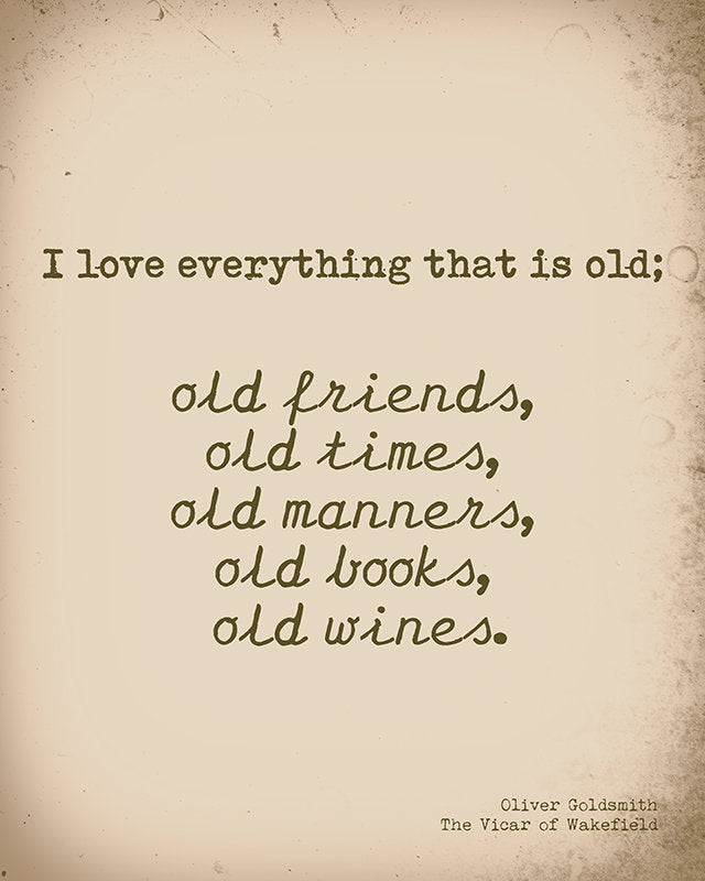 Oliver Goldsmith Quote Print About Wine, Books & Friends, Unframed Poster Print In Black And White, Quote Poster About Old Friends Gift - BookQuoteDecor