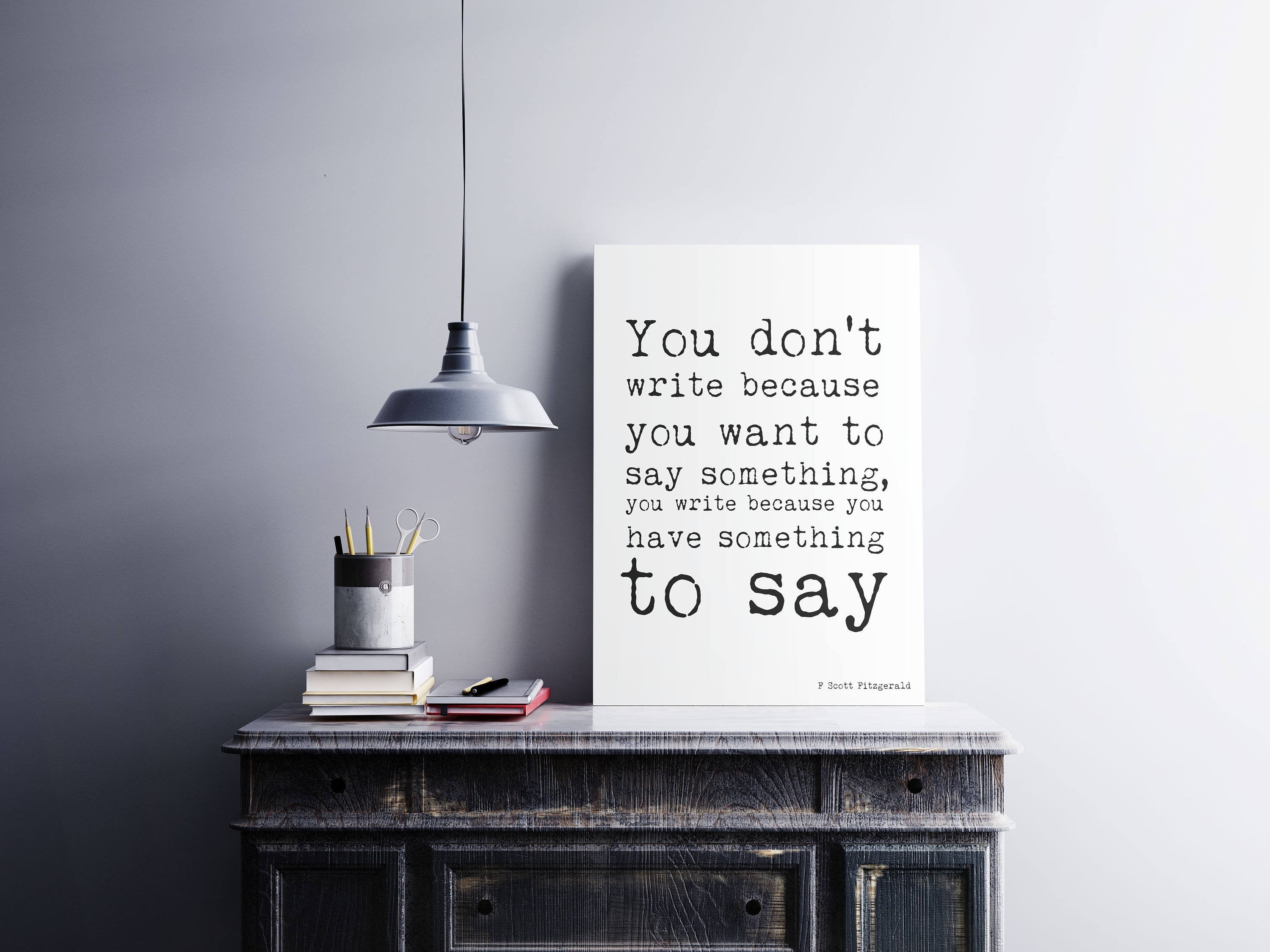 F Scott Fitzgerald Writing Quote Print - BookQuoteDecor