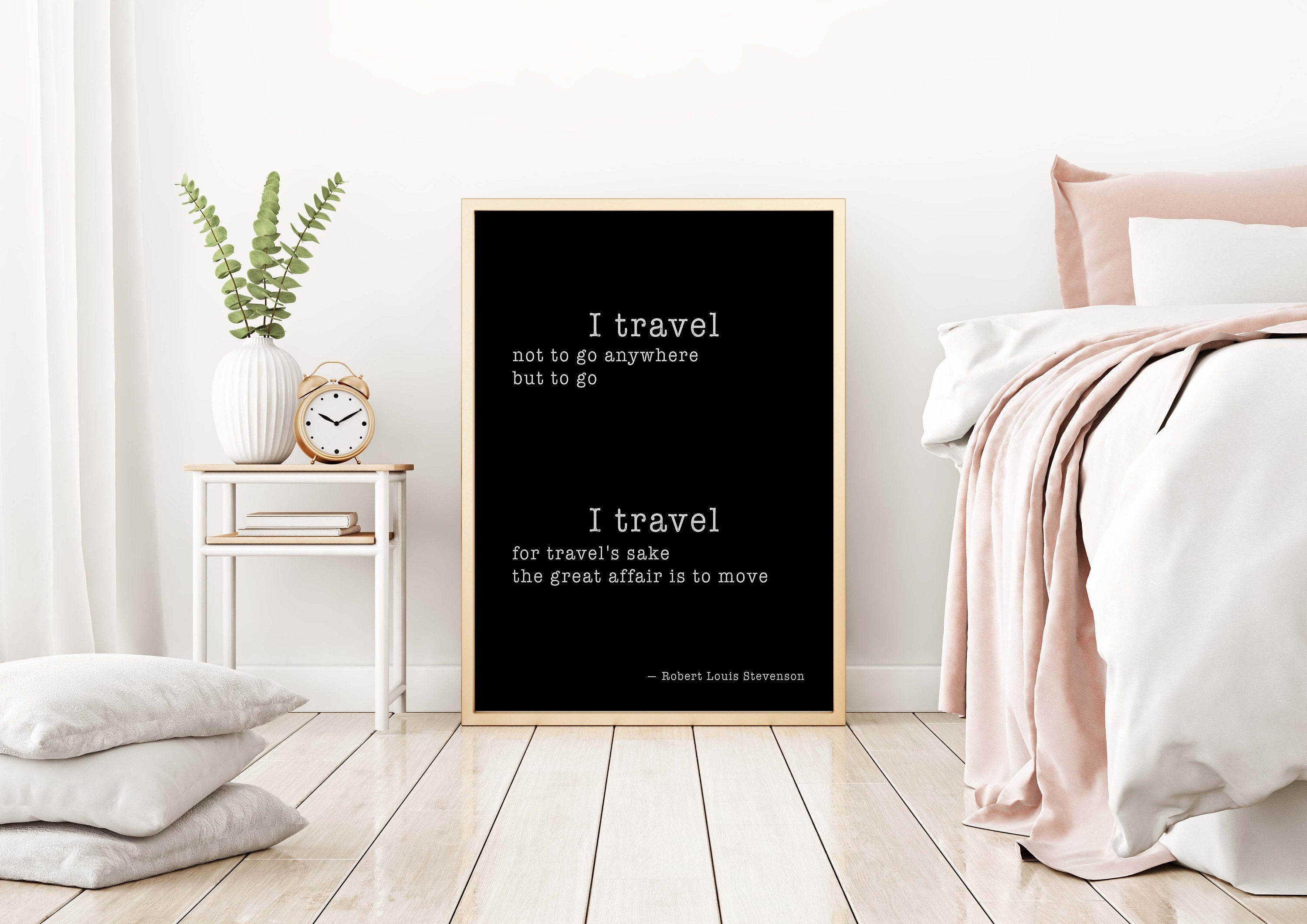 Robert Louis Stevenson Quote Wall Art Prints in Black & White, I Travel For Travel's Sake Inspirational Gift Unframed Print - BookQuoteDecor