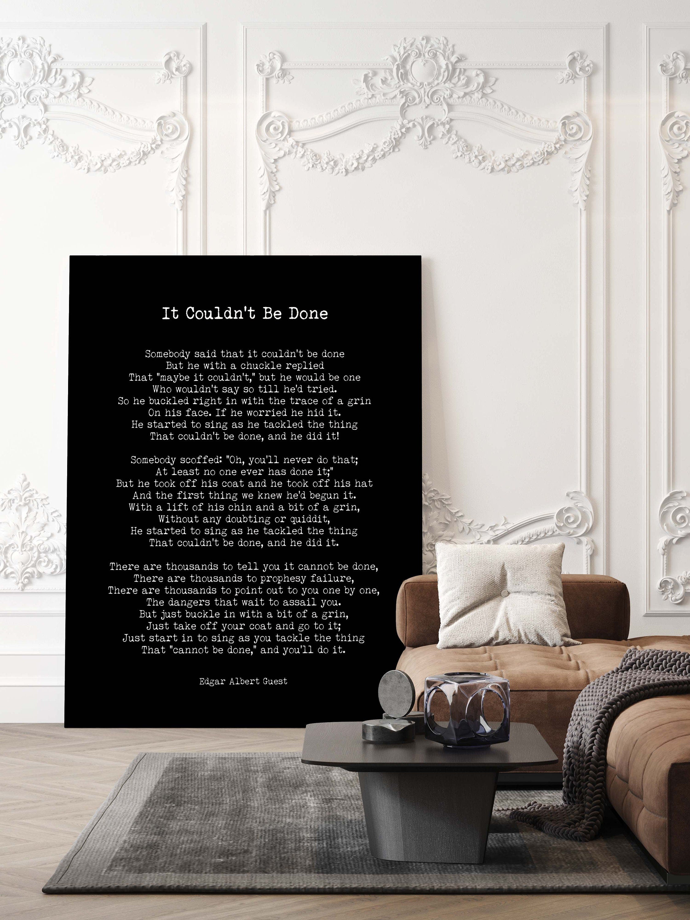 It Couldn't Be Done Edgar Albert Guest Poem, Vintage Black & White Poetry Wall Art Prints